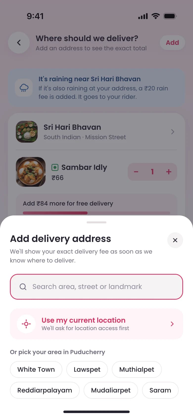 The add delivery address sheet: a search field, Use my current location, and area chips for Puducherry such as White Town and Lawspet